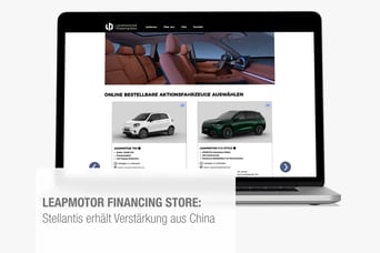 Leapmotor Financing Store: Stellantis erhält Verstärkung aus China